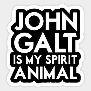 John Galt is my Spirit Animal Sticker